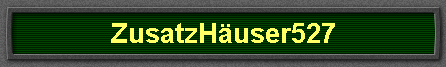ZusatzHuser527